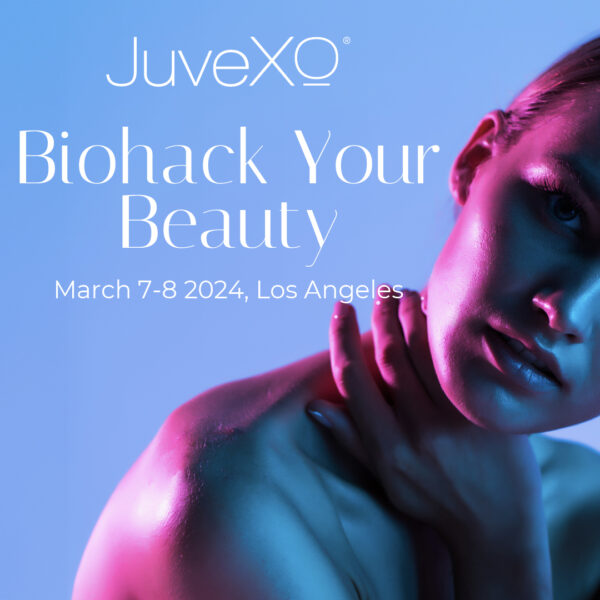 Join Us at Biohack Your Beauty '24 in Los Angeles to Experience JuveXO®